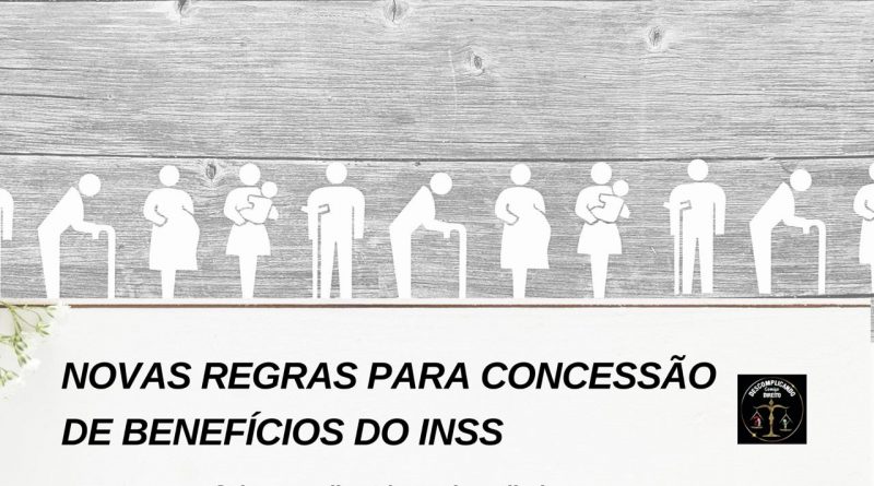 LFTV - "NOVAS REGRAS PARA CONCESSÃO DE BENEFÍCIOS DO INSS".