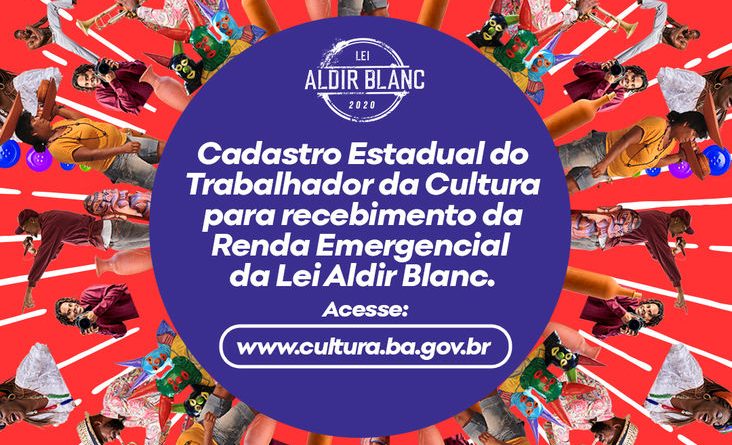Bahia: Governo do Estado cadastra trabalhadores da Cultura para auxílio da Lei Aldir Blanc