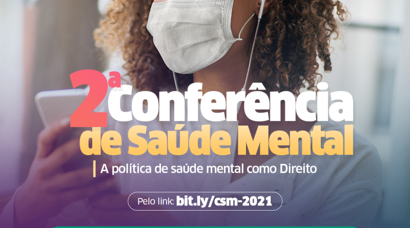 Com o tema “A Política de Saúde Mental como Direito”, a 2ª Conferência de Saúde Mental de Lauro de Freitas será realizada nesta quinta-feira