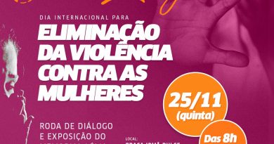 A ação ocorrerá no Dia Internacional para a Eliminação da Violência contra as Mulheres, nesta quinta-feira (25)