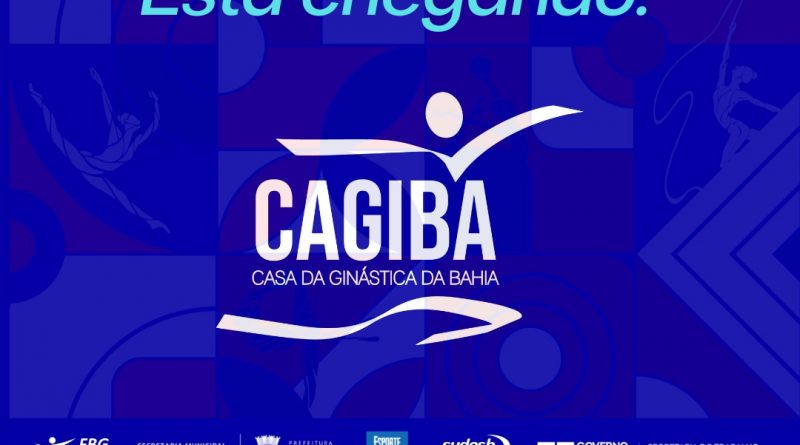 A Casa de Ginástica da Bahia (Cagiba) - Centro de Treinamento de Base e Alto Rendimento será inaugurada nesta quarta-feira, dia 12, às 10h, em Lauro de Freitas.