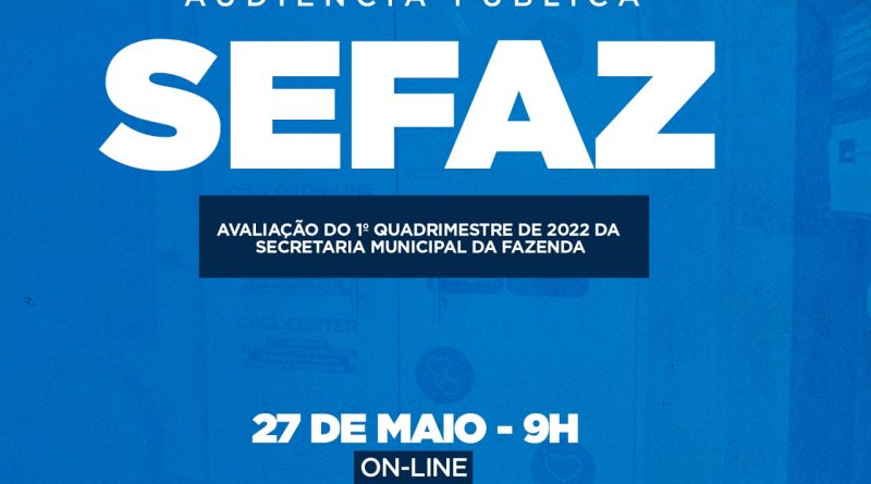 Camaçari: Audiência Pública para prestação de contas do 1º quadrimestre de 2022 da Sefaz acontece sexta-feira (27)