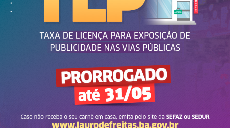 Contribuintes de Lauro de Freitas que precisam pagar a taxa de licença para exposição de publicidade em vias públicas e em locais expostos ao público, terão até o dia 31 de maio para realizarem o pagamento do tributo.