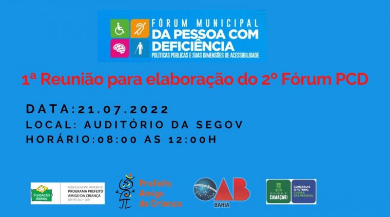 Integrantes da comissão organizadora do II Fórum da Pessoa com Deficiência (PcD) de Camaçari se encontram na próxima quinta-feira (21/7)